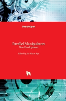 Hardcover Parallel Manipulators: New Developments Book