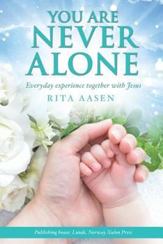Paperback You Are Never Alone Book