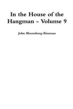 Paperback In the House of the Hangman - Volume 9 Book