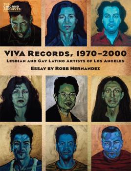 Paperback Viva Records, 1970-2000: Lesbian and Gay Latino Artists of Los Angeles Book