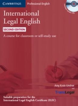 Paperback International Legal English: A Course for Classroom or Self-Study Use [With 2 CDs] Book