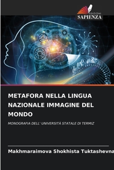 Metafora Nella Lingua Nazionale Immagine del Mondo (Italian Edition)