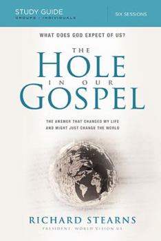Paperback The Hole in Our Gospel Study Guide Book