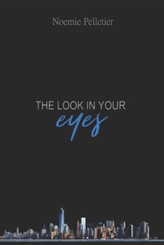 Paperback The Look in Your Eyes Book