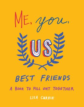 Paperback Me, You, Us (Best Friends): A Book to Fill Out Together Book