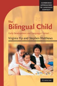 Paperback The Bilingual Child: Early Development and Language Contact Book