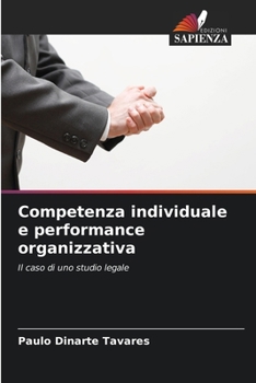 Paperback Competenza individuale e performance organizzativa [Italian] Book