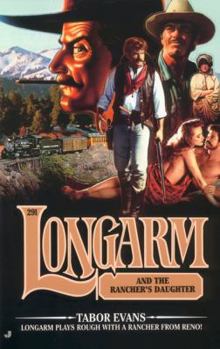 Mass Market Paperback Longarm #291: Longarm and the Rancher's Daughter Book