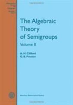 Paperback The Algebraic Theory of Semigroups Book