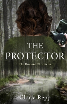 The Protector - Book #3 of the Dumont Chronicles