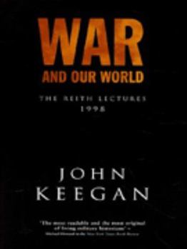 War and Our World