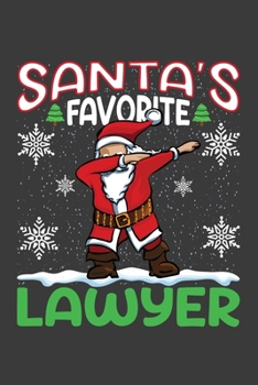 Paperback Santa's Favorite Lawyer: Funny Christmas Present For Lawyer. Lawyer Gift Journal for Writing, College Ruled Size 6" x 9", 100 Page.This Noteboo Book