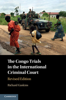 Paperback The Congo Trials in the International Criminal Court Book