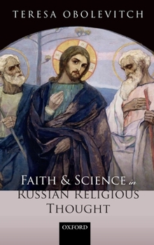 Hardcover Faith and Science in Russian Religious Thought Book