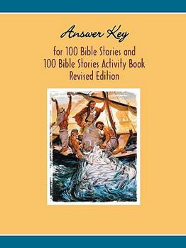 Paperback Answer Key to One Hundred Bible Stories Activity Book: Revised Edition Book