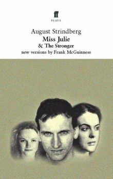 Paperback Miss Julie and the Stronger: Two Plays Book