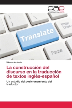 Paperback La construcción del discurso en la traducción de textos inglés-español [Spanish] Book