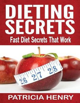Paperback Dieting Secrets: Fast Diet Secrets That Work Book