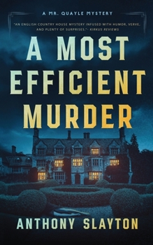 Paperback A Most Efficient Murder: A Mr. Quayle Mystery Book