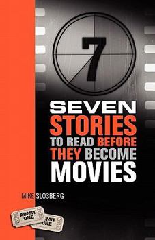Paperback Seven Stories to Read Before They Become Movies Book