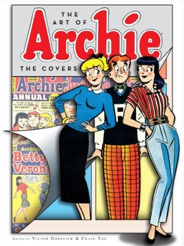 Hardcover The Art of Archie: The Covers Book
