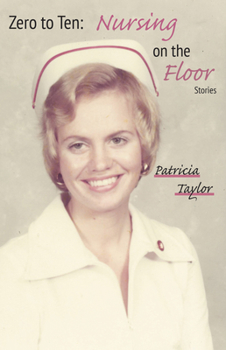 Paperback Zero to Ten: Nursing on the Floor Book