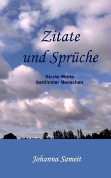 Paperback Zitate und Sprüche: Starke Worte berühmter Menschen [German] Book