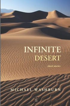 Paperback Infinite Desert: Short stories Book