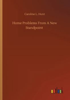 Paperback Home Problems From A New Standpoint Book