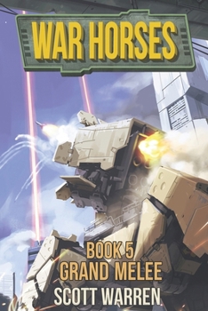 Paperback War Horses Book 5: Grand Melee Book
