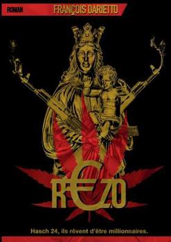 Paperback Rezo: Hasch 24, ils rêvent d'être millionnaires [French] Book