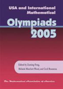 Paperback USA and International Mathematical Olympiads 2005 (Problem Books, 6) Book