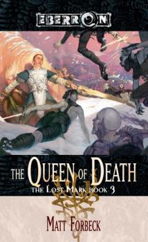 The Queen of Death - Book #3 of the Lost Mark