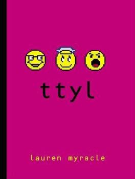 ttyl - Book #1 of the Internet Girls