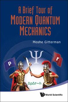 Hardcover Brief Tour of Modern Quantum Mechanics Book