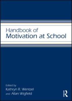 Paperback Handbook of Motivation at School (Educational Psychology Handbook) Book