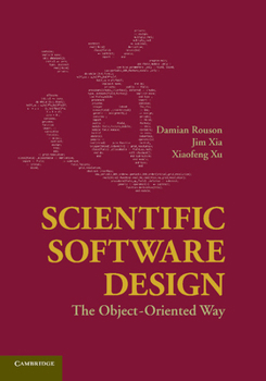 Paperback Scientific Software Design: The Object-Oriented Way Book