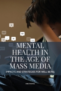 Paperback Mental Health in the Age of Mass Media Book