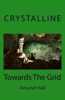 Paperback Crystalline: Towards The Grid Book