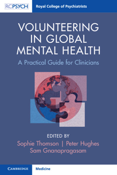 Paperback Volunteering in Global Mental Health: A Practical Guide for Clinicians Book