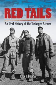Paperback Red Tails: An Oral History of the Tuskegee Airmen Book