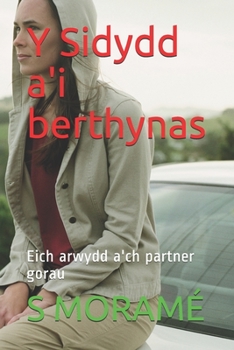 Paperback Y Sidydd a'i berthynas: Eich arwydd a'ch partner gorau [Welsh] Book