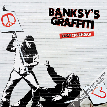 Calendar Banksys Graffiti 2021 Square Book