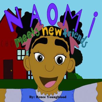 Paperback Naomi Meets New Friends Book