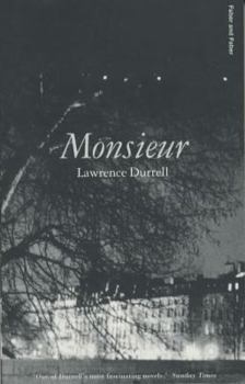 Monsieur or The Prince of Darkness - Book #1 of the Avignon Quintet