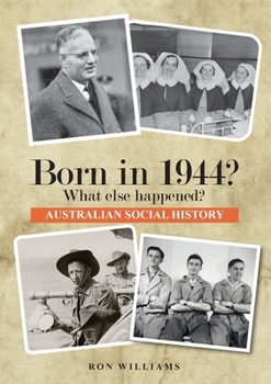 Paperback Born in 1944? What else happened? 2025 Edition Book