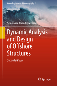 Hardcover Dynamic Analysis and Design of Offshore Structures Book