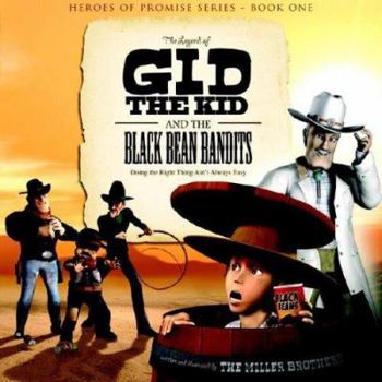 Hardcover The Legend of Gid the Kid and the Black Bean Bandits Book