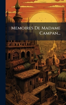 Hardcover Memoires De Madame Campan... [French] Book