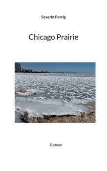 Paperback Chicago Prairie: Roman [German] Book
